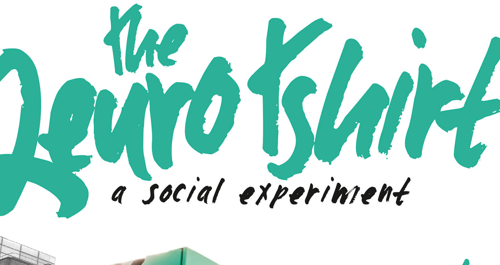 The 2 Euro T-Shirt - A social Experiment