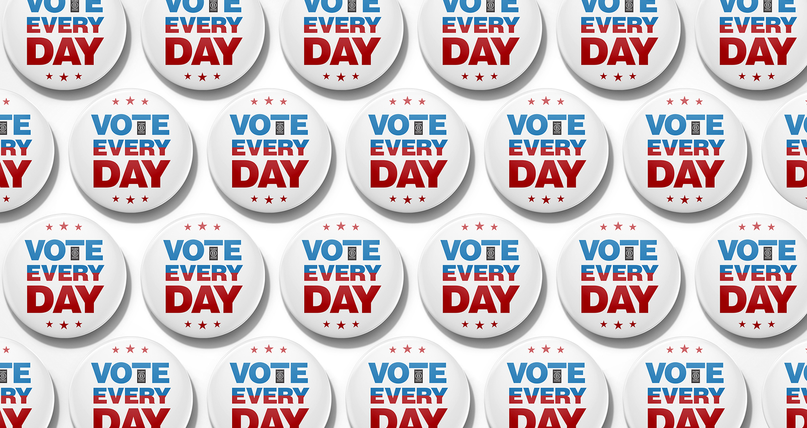 Vote Every Day