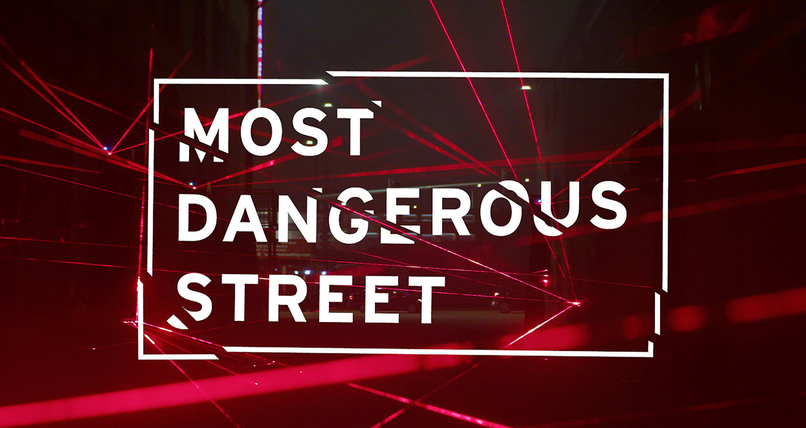Most Dangerous Street