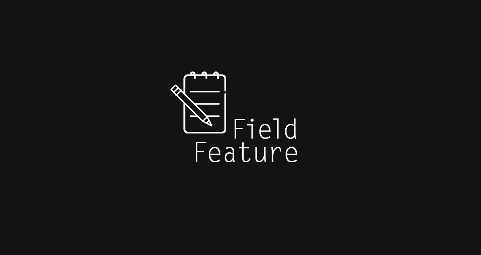 Field Feature