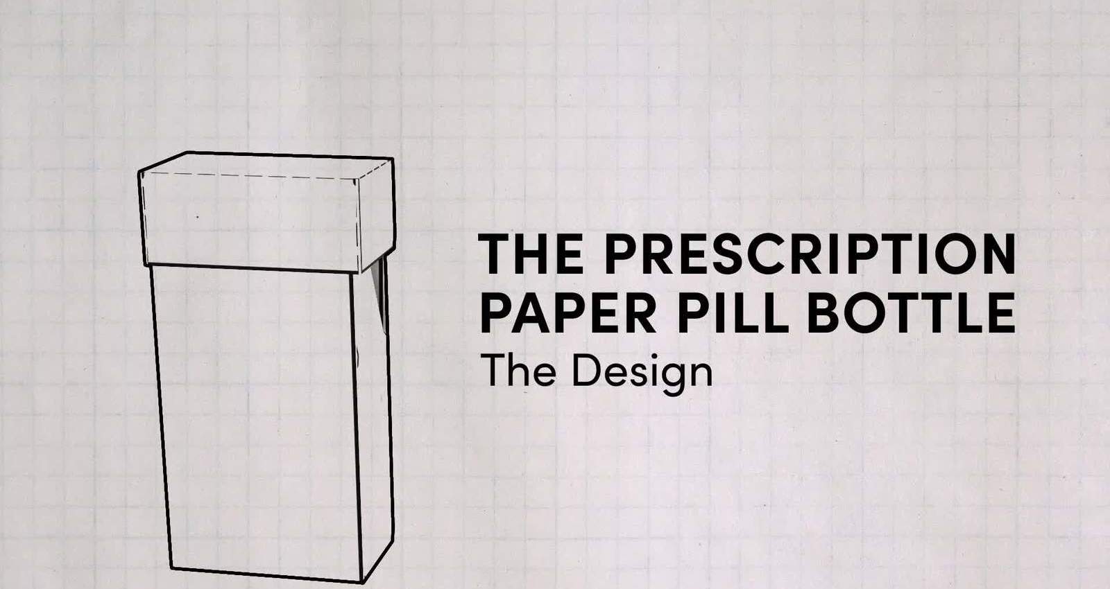 The Prescription Paper Pill Bottle