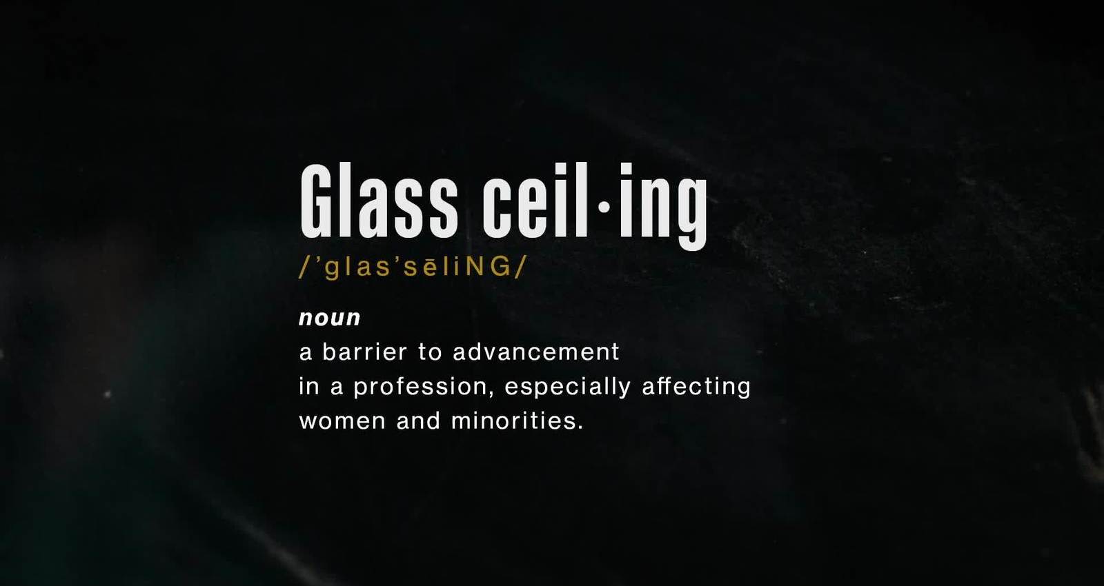 Glass Ceiling Breaker