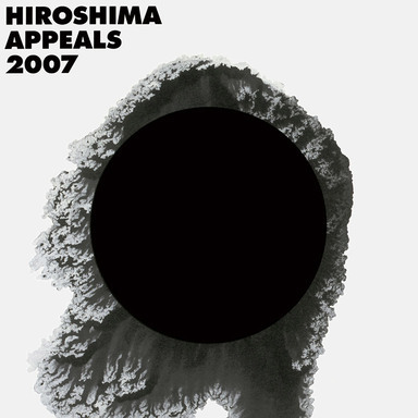 HIROSHIMA APPEALS 2007