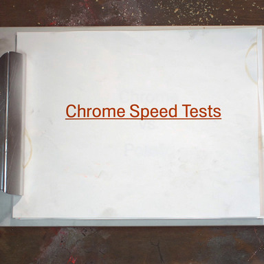  Chrome Speed Tests