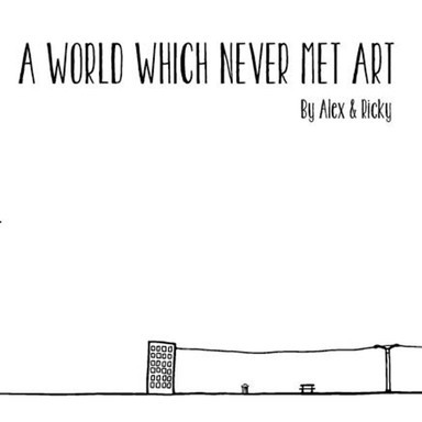 A world which never met Art