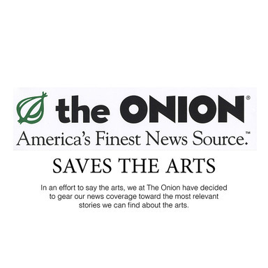 The Onion Saves the Arts