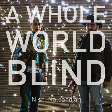 A Whole World Blind