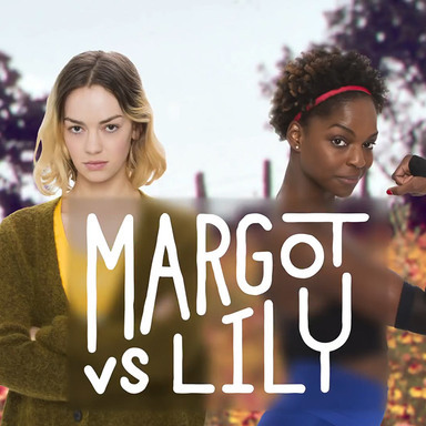 Margot vs. Lily