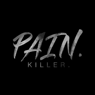 Pain. Killer.