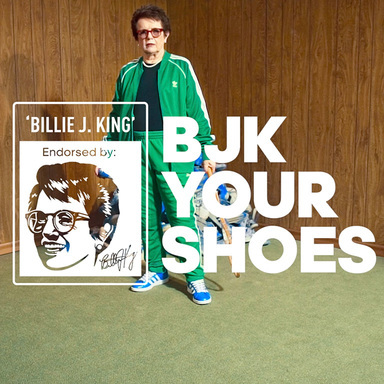 Billie Jean King Your Shoes