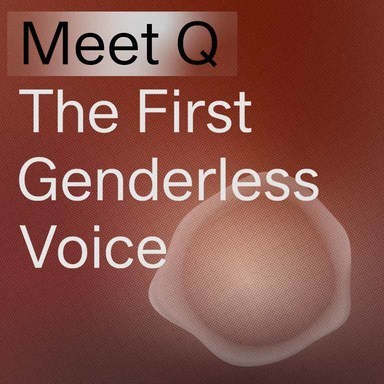 Meet Q, The Genderless Voice