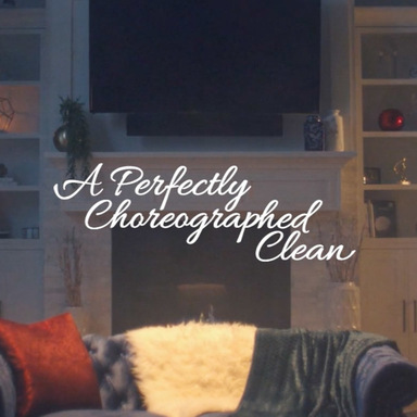 Perfectly Choreographed Clean