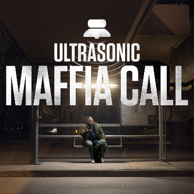 Ultrasonic Maffia Call