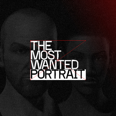 The Most Wanted Portrait