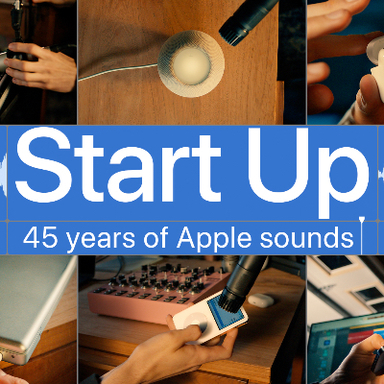 Start Up - 45 Years of Apple Sounds