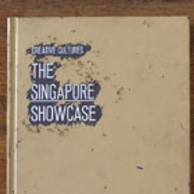 Creative Cultures: The Singapore Showcase
